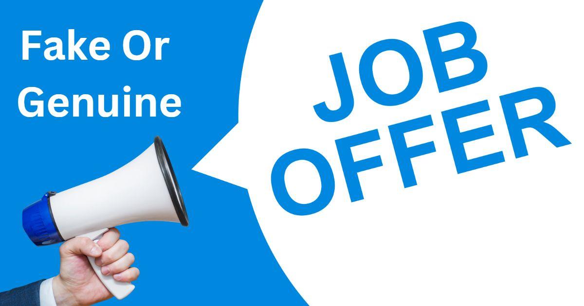 How To Check If A Job Offer Is Fake Or Genuine