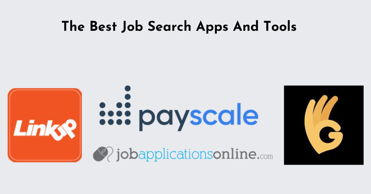 The Best Job Search Apps And Tools