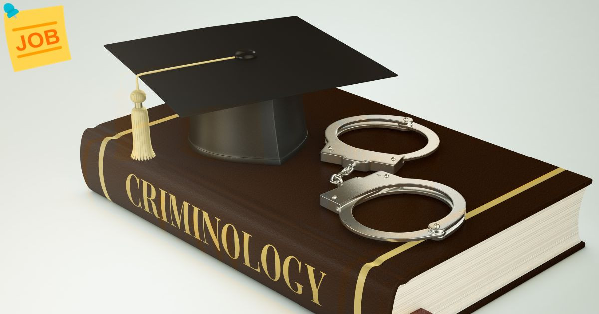 5 Career Options For Criminology Graduates.